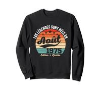 Les Légendes sont Neés en Août 1975 51e Anniversaire Sweatshirt