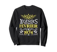 Les légendes sont nées en Février 1974 Anniversaire Cadeau Sweatshirt
