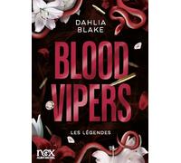Les Légendes - tome 2 - Blood Vipers
