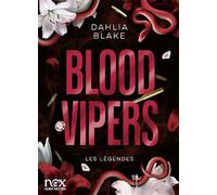 Dahlia Blake – Les Légendes (tome 2) : Blood Vipers – Roman – Broché