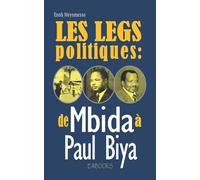 Les legs politiques de Mbida à Paul Biya