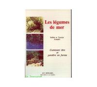 Les Légumes De Mer - Comment Être Et Paraître En Forme
