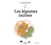 Les Légumes racines Les guides du jardinier maraîcher - Jean-Martin Fortier - Delachaux et niestlé - broché - Guide