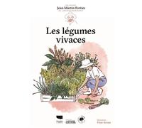 Les Légumes vivaces Les Guides du jardinier-maraîcher - Jean-Martin Fortier - Delachaux et niestlé - broché - Guide