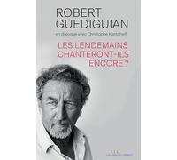 Les lendemains chanteront-ils encore ?