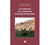 Les lendemains de la conspiration du marquis de Pontcallec