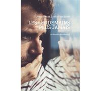 Les lendemains plus jamais - Jean-Pierre Zorio-Prachinet - Cent Mille Milliards - broché - Contes / Légendes