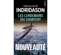 Les lendemains qui chantent Arnaldur Indridason (Auteur)
