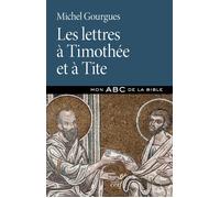 Les lettres à Timothée et à Tite - Michel Gourgues - Cerf - broché - Essai
