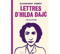 Les lettres d’Hilda Dajc - Aleksandar Zograf - L'association - broché - Bande dessinée