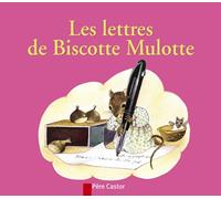Les Lettres de Biscotte Mulotte