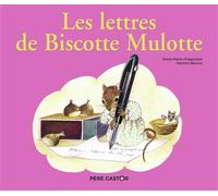 Les lettres de Biscotte Mulotte