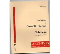 Les lettres de Cornélie Renan à Gobineau : correspondance inédite [Broché] Roger Béziau