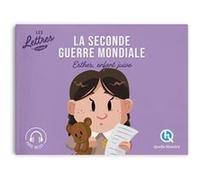 Les lettres de la Seconde guerre mondiale – Esther, enfant juive – Quelle histoire