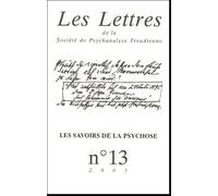Les Lettres de la SPF n°13: Les savoirs de la psychose