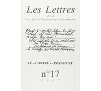 Les Lettres de la SPF, n° 17 Le "contre" - transfert - Collectif - Campagne Premiere - broché - Revue