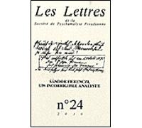 Les Lettres de la SPF n°24 Sandor Ferenczi, un incorrigible analyste - Collectif - Campagne Premiere - broché - Revue