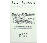 Les Lettres de la SPF n° 27 Ce que la littérature fait des psychanalystes - Collectif - Campagne Premiere - broché - Revue