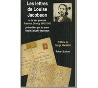 Les lettres de Louise Jacobson et de ses proches: Fresnes, Drancy, 1942-1943