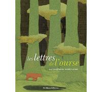 Les lettres de l'ourse - Gauthier David - Casterman - cartonné - Album jeunesse dès 3 ans