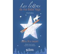 Les lettres de ma Baba Yaga Edition bilingue français-russe - Irina Kraîéva - L'harmattan - broché - Contes et légendes jeunesse