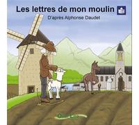 Les lettres de mon moulin Version FALC - Alphonse Daudet - Oser Lire - broché - Roman cadet