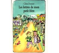 Les lettres de mon petit frère: Suivi de La disparition d'une maîtresse