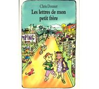 Les Lettres De Mon Petit Frère - Suivi De La Disparition D'une Maîtresse