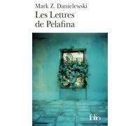 Les Lettres de Pelafina par Pelafina H. Lièvre
