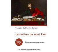 Les lettres de saint Paul - Augustin Crampon - Blanche De Peuterey Les Editions - broché - Essai