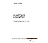 Les Lettres de Sénèque – Une philosophie du bonheur – L'Harmattan