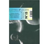 Les Lettres et les arts N°15 Cahiers Suisses de Critique Litteraire - Collectif - Notari Eds - broché - Revue