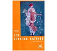 Les Lettres Latines - Tome 2, Siècle D'auguste
