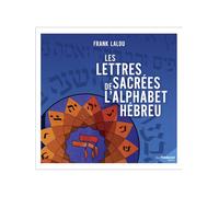 Les lettres sacrées de l'alphabet hébreu