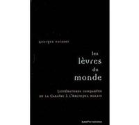 Les Lèvres du monde Georges Voisset (Auteur)