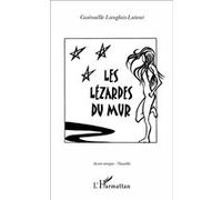 Les lézardes du mur - Gwénaëlle Langlois-Latour - L'harmattan - broché - Nouvelles