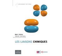 Les liaisons chimiques Mark Winter (Auteur), Alan Rodney (Traduction)