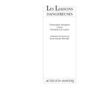 Christopher Hampton et Jean-Claude Brisville – Les Liaisons dangereuses