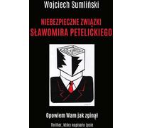 Les liaisons dangereuses de Slavomir Petelicki