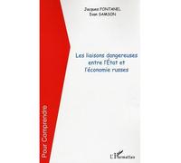 Les Liaisons Dangereuses Entre L'etat Et L'économie Russes