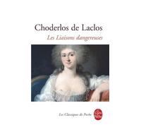 Les liaisons dangereuses (Ldp Classiques) by Choderlos de Laclos(1981-08-01)
