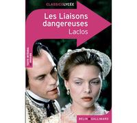 Les Liaisons dangereuses - Pierre-Ambroise-François Choderlos De Laclos - Belin Education - Gallimard - broché - Scolaire / Universitaire