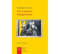 Les Liaisons dangereuses - Pierre-Ambroise-François Choderlos De Laclos - Classiques Garnier - broché - Roman