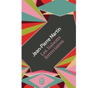 Les liaisons ferroviaires - Jean-Pierre Martin - J'ai Lu - Poche - Roman