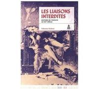 Les liaisons interdites Fabienne Giuliani (Auteur)