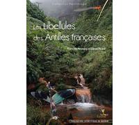 Les libellules des antilles francaises Alice Picard (Auteur)