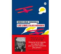 Les libellules rouges - Reiko Kruk-Nishioka - Globe - broché - Essai