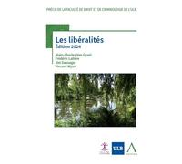 Les libéralités Edition 2024 2020 - Alain-Charles Van Gysel - Anthemis - broché - Etude