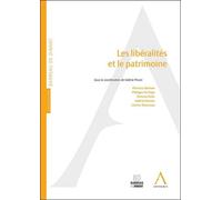 Les libéralités et le patrimoine - Valérie Pirson - Anthemis - broché - Etude