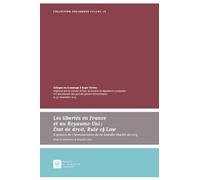 Les libertés en france et au royaume-uni : état de droit, rule of lawà propos de Aristide Lévi (Auteur), Aristide Lévi (Direction)
